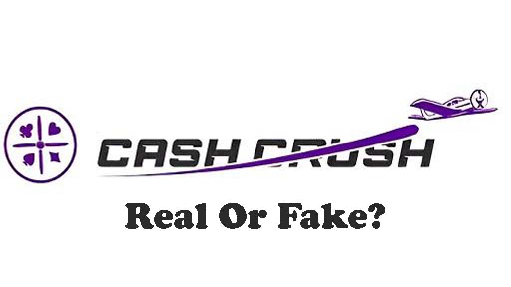 Cash Crush Is Real Or Fake